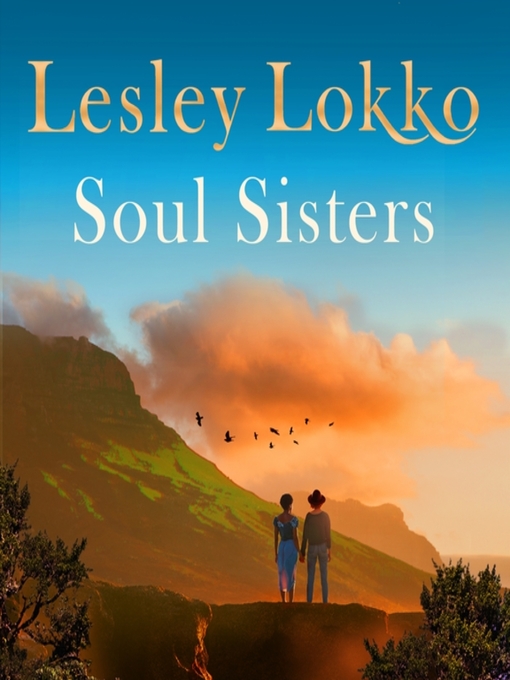 Title details for Soul Sisters by Lesley Lokko - Available